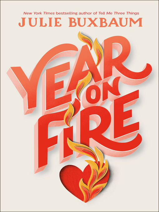 Title details for Year on Fire by Julie Buxbaum - Available
